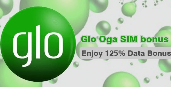 Glo Oga Sim, enjoy 125% data bonus on all plans