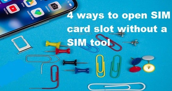 How To Open Sim Card Slot Sim Tray Without A SIM Tool Xtremeloaded